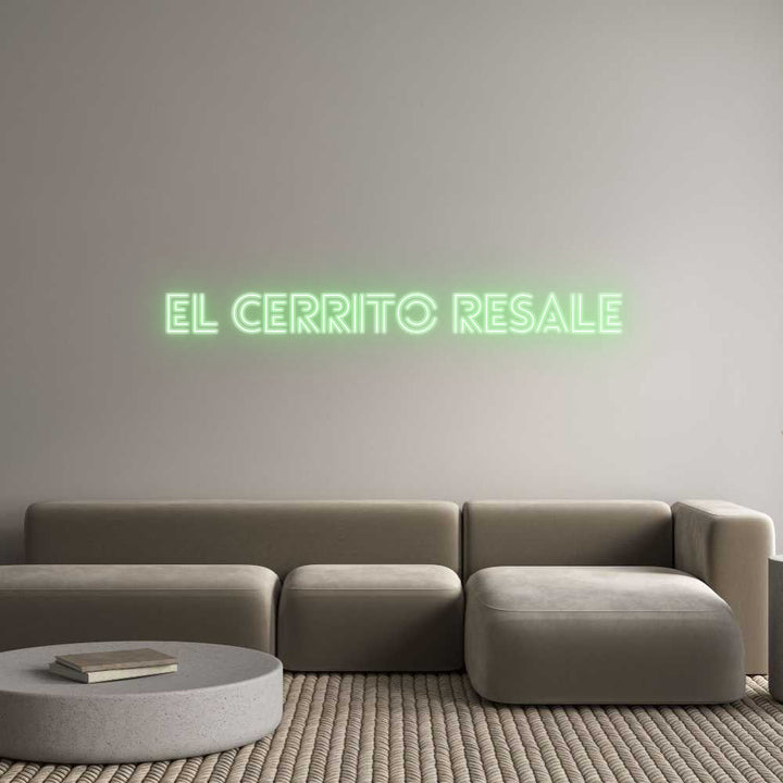 Customized Neon Sign: El Cerrito Re...