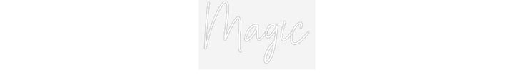 Customized Neon Sign: Magic