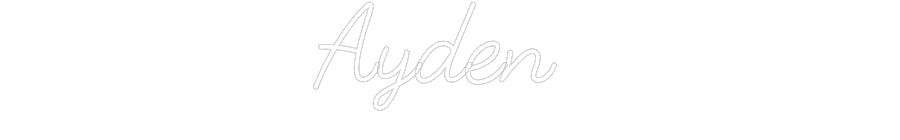 Customized Neon Sign: Ayden
