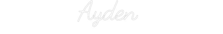 Customized Neon Sign: Ayden