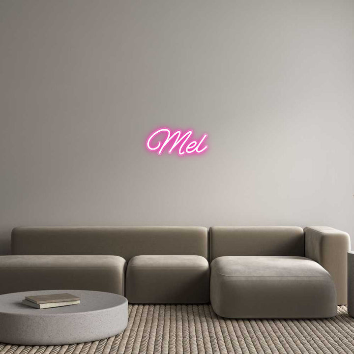 Customized Neon Sign: Mel