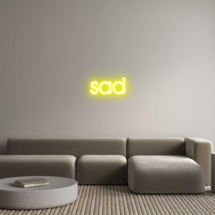 Customized Neon Sign: sad
