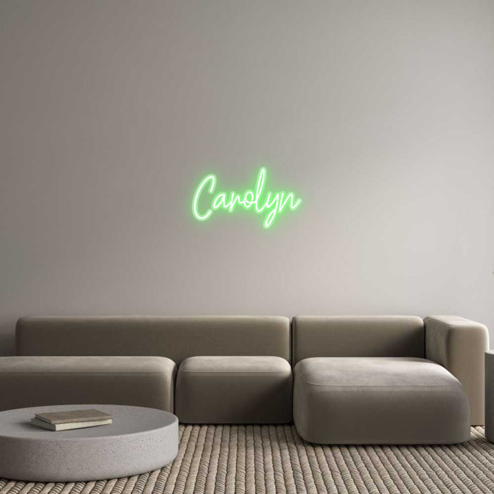 Customized Neon Sign: Carolyn