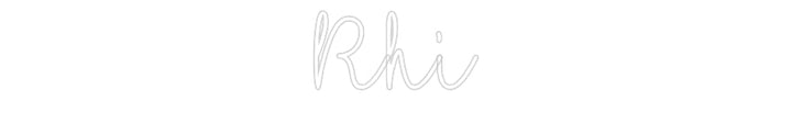 Customized Neon Sign: Rhi