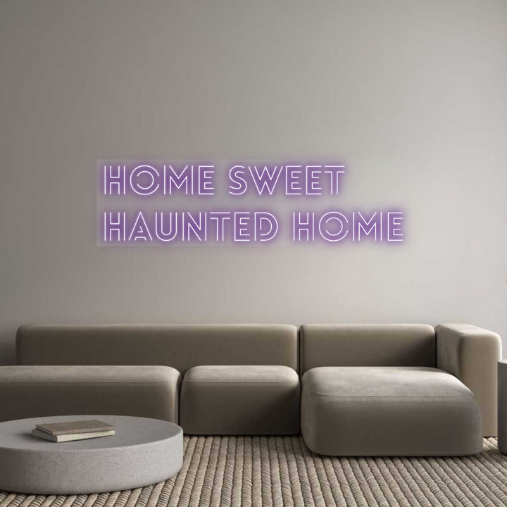 Customized Neon Sign: Home sweet
H...