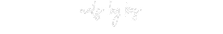 Customized Neon Sign: nails by kas