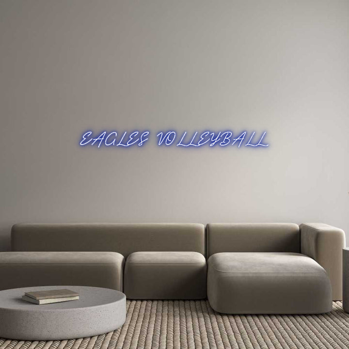 Customized Neon Sign: EAGLES VOLLEY...
