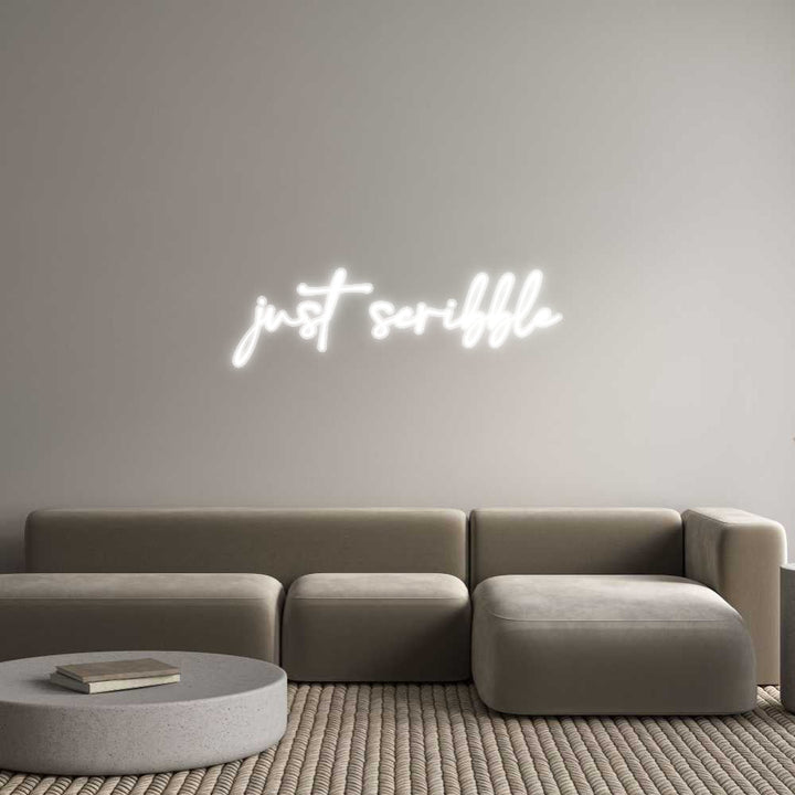 Customized Neon Sign: just scribble