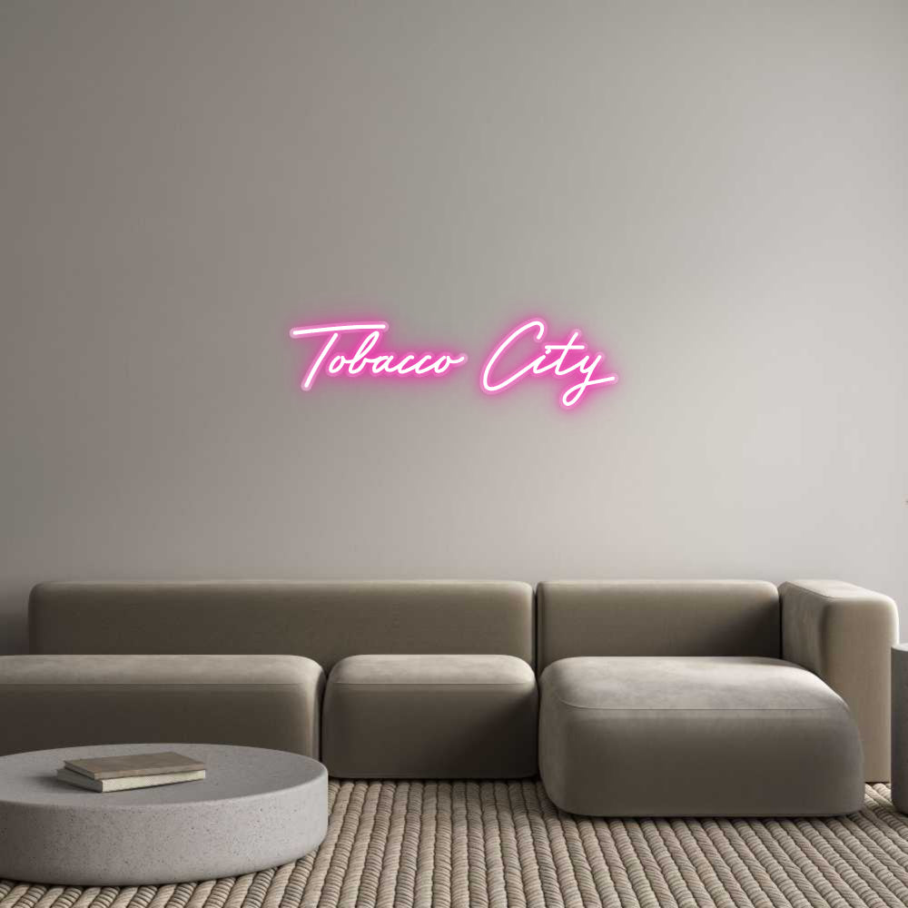 Customized Neon Sign: Tobacco City