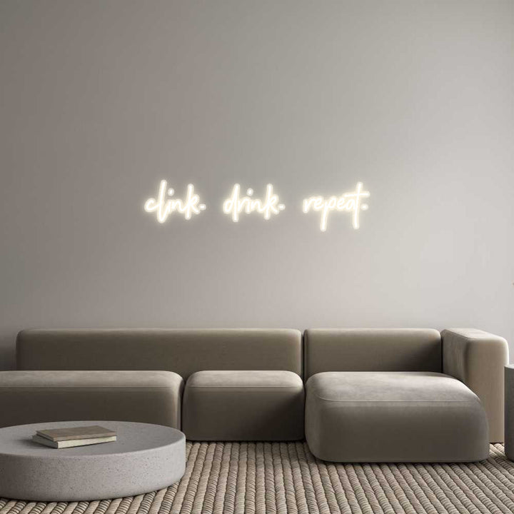 Customized Neon Sign: clink. drink....