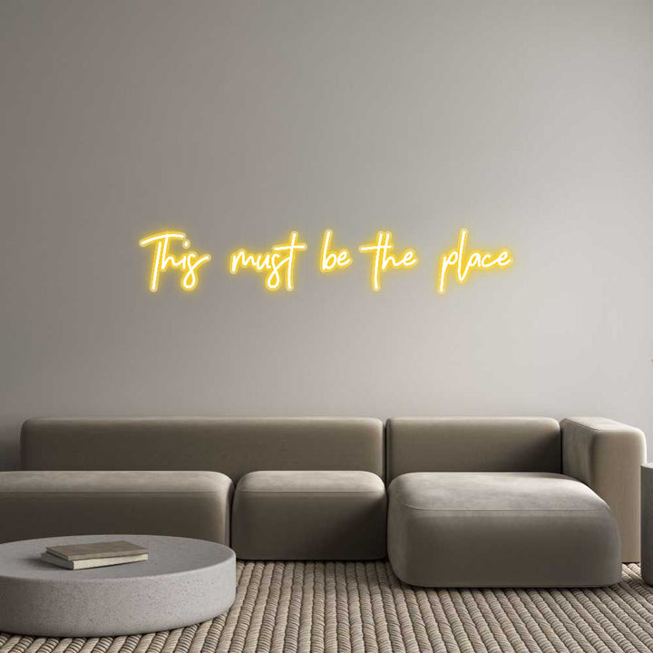 Customized Neon Sign: This must be ...