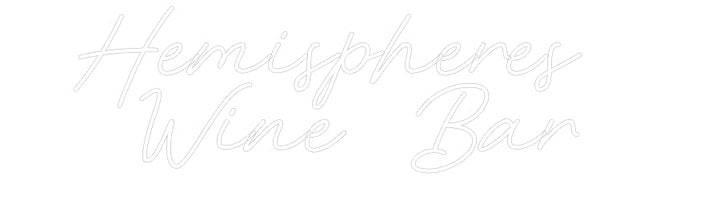Customized Neon Sign: Hemispheres ...