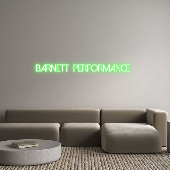 Customized Neon Sign: Barnett Perfo...