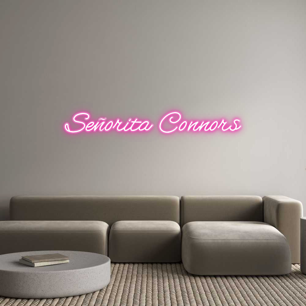Customized Neon Sign: Señorita Conn...