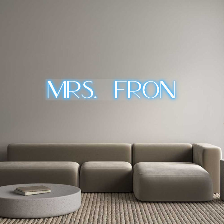 Customized Neon Sign: Mrs. Fron