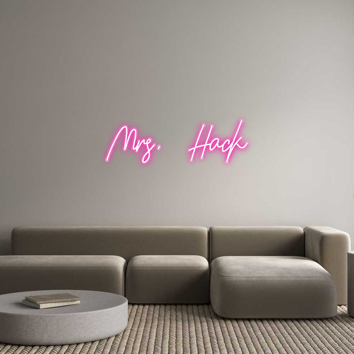 Customized Neon Sign: Mrs. Hack
