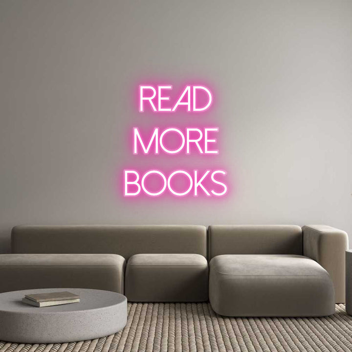 Customized Neon Sign: Read
More
B...