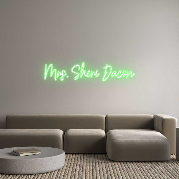 Customized Neon Sign: Mrs. Sheri Da...