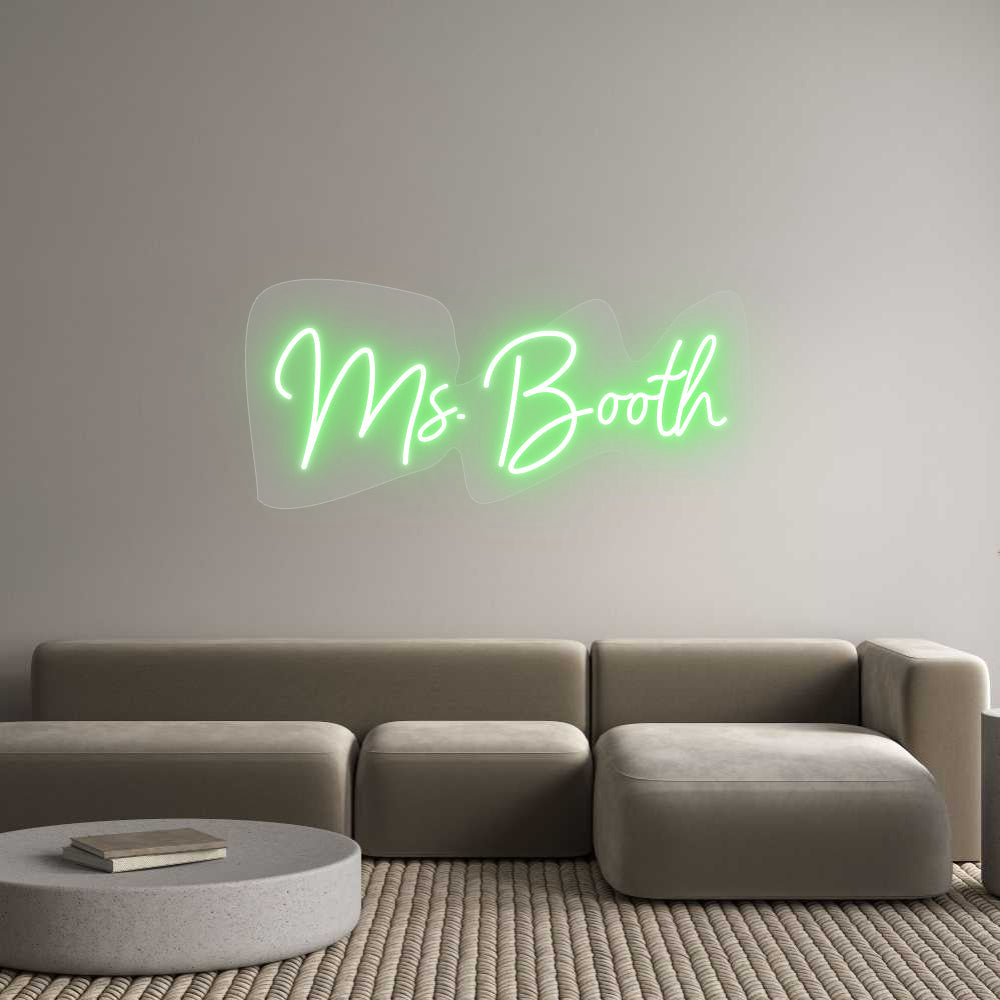 Customized Neon Sign: Ms. Booth