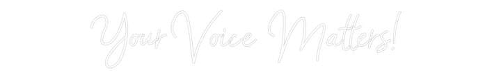 Customized Neon Sign: Your Voice Ma...