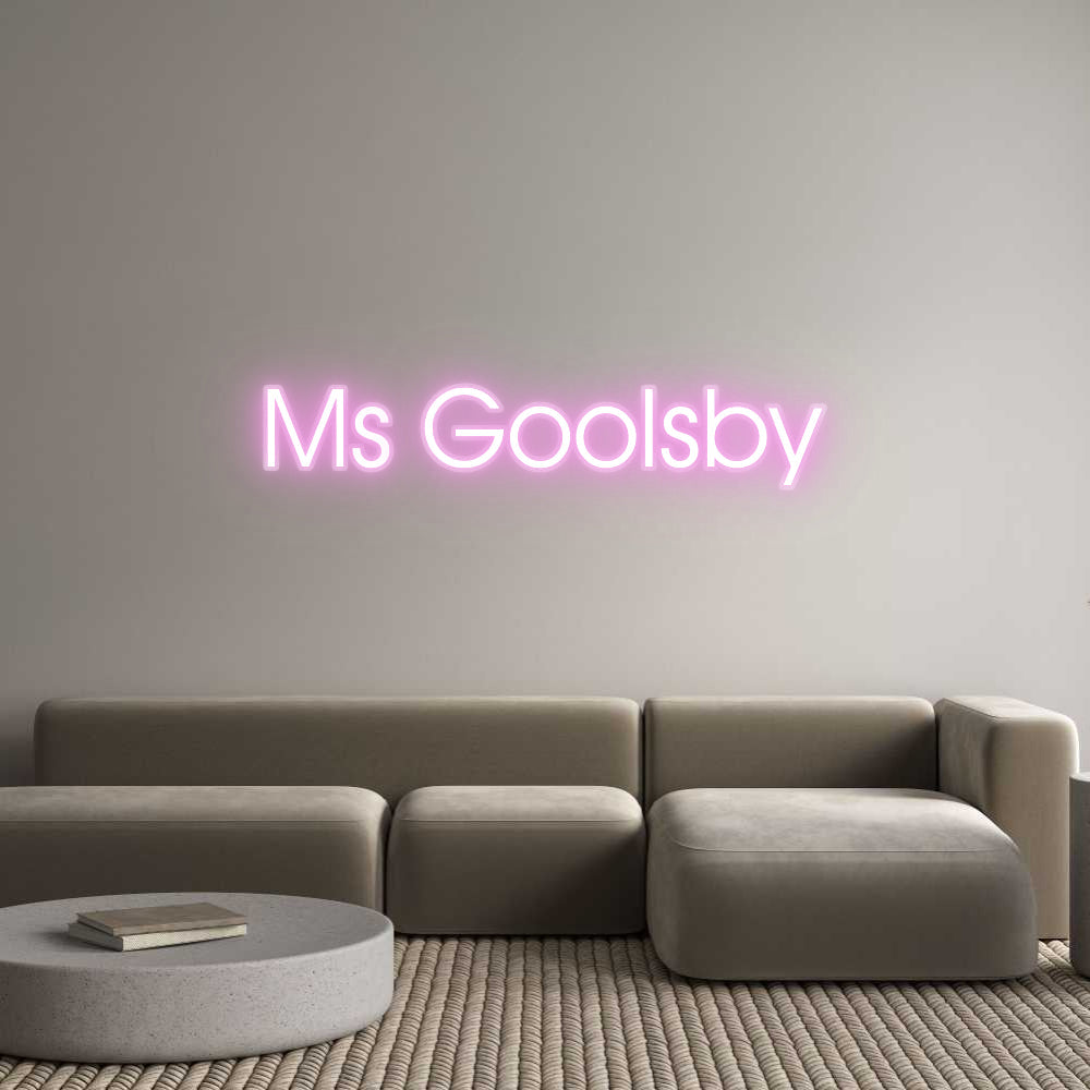 Customized Neon Sign: Ms Goolsby