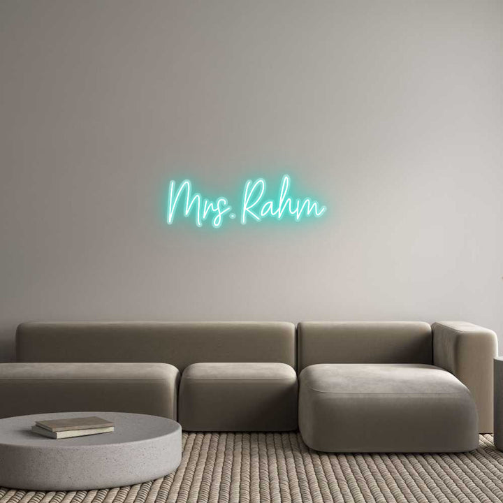 Customized Neon Sign: Mrs. Rahm