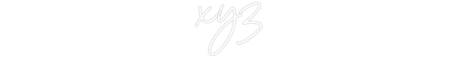 Customized Neon Sign: xyz