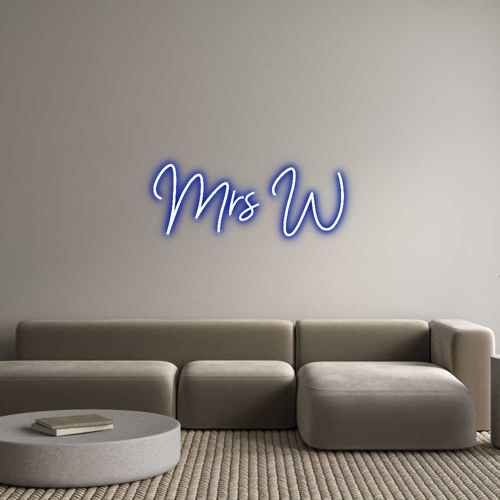 Customized Neon Sign: Mrs W