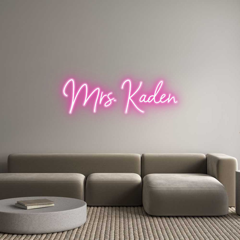 Customized Neon Sign: Mrs. Kaden