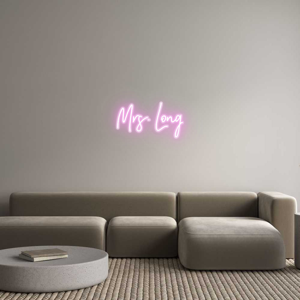 Customized Neon Sign: Mrs. Long