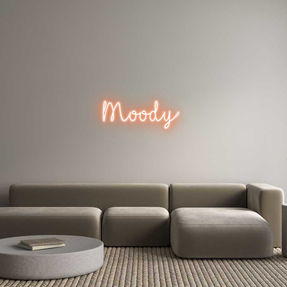 Customized Neon Sign: Moody