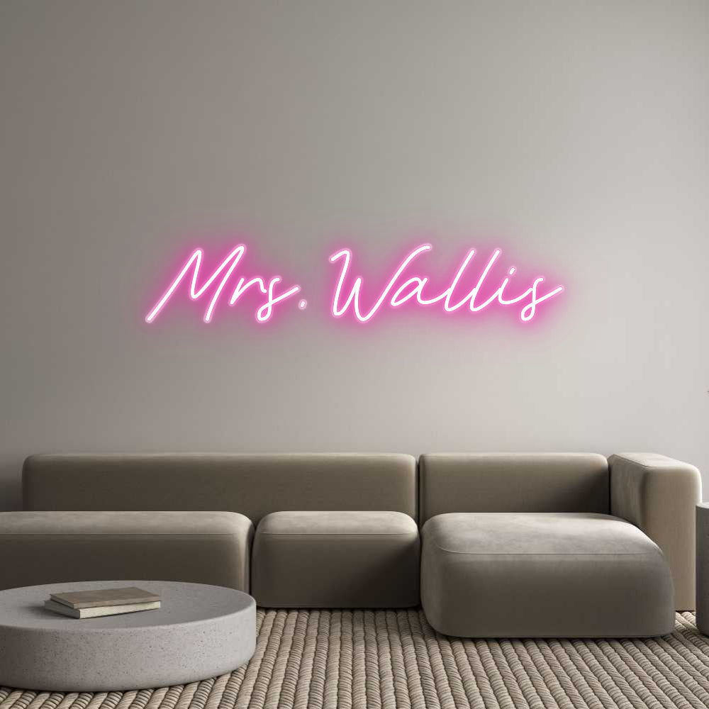 Customized Neon Sign: Mrs. Wallis