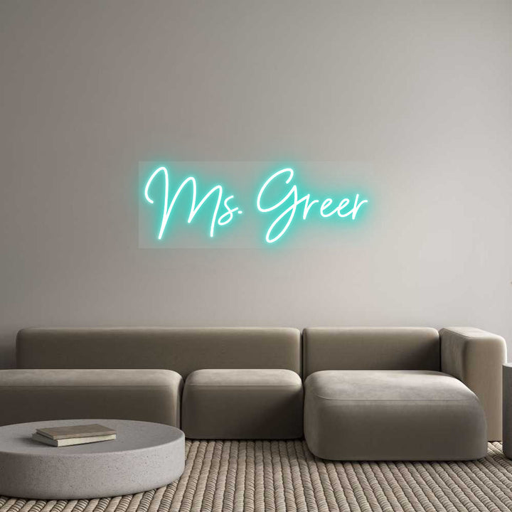 Customized Neon Sign: Ms. Greer