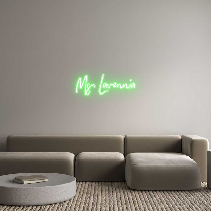 Customized Neon Sign: Ms. Lavennia