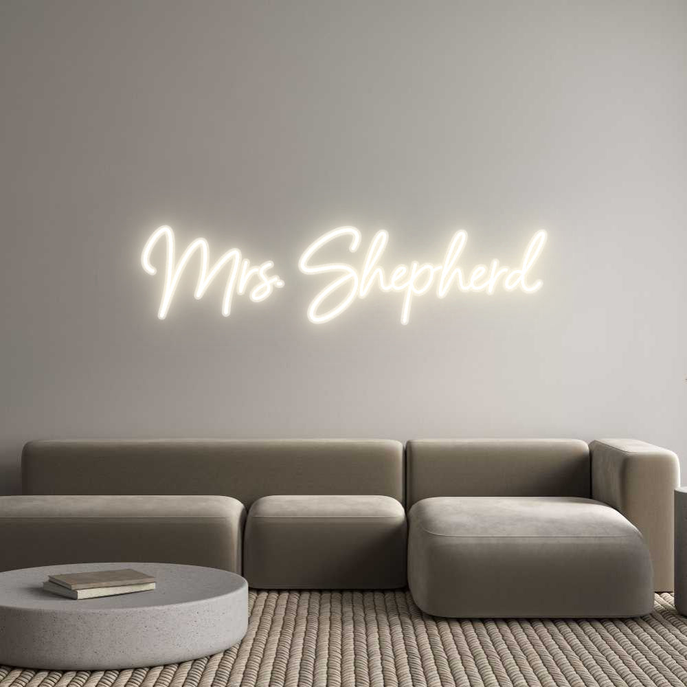 Customized Neon Sign: Mrs. Shepherd