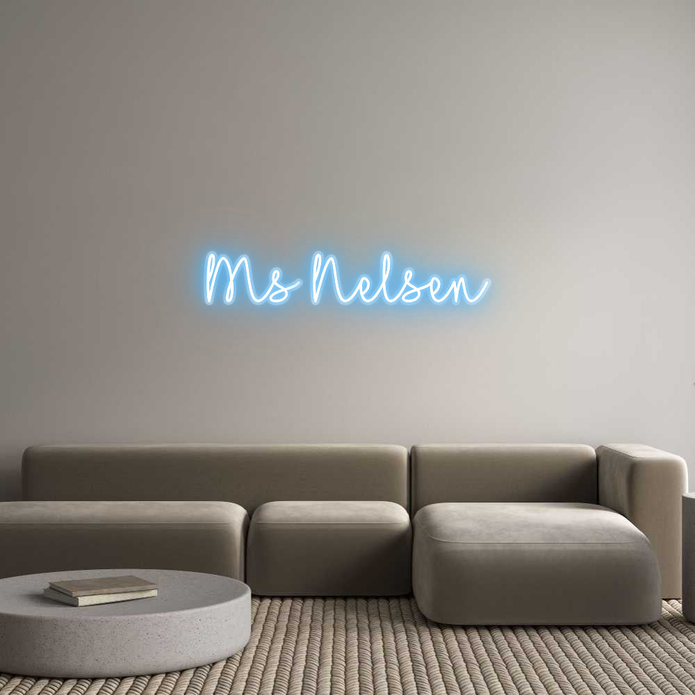 Customized Neon Sign: Ms Nelsen