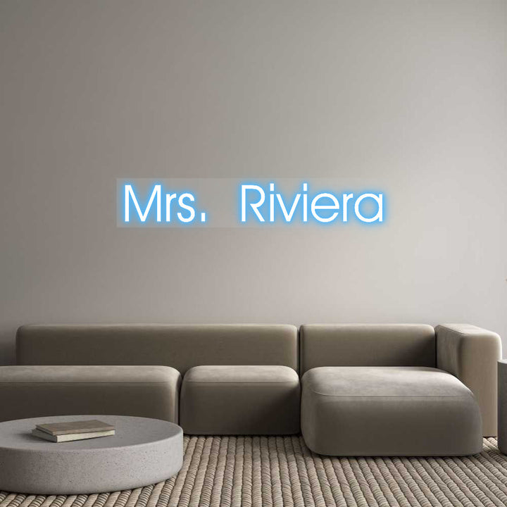 Customized Neon Sign: Mrs. Riviera