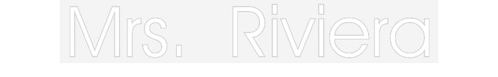 Customized Neon Sign: Mrs. Riviera
