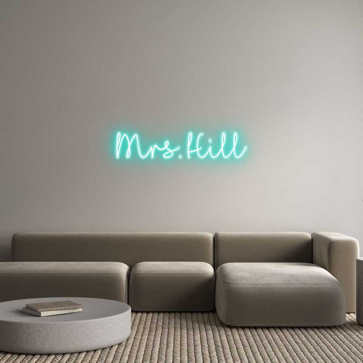 Customized Neon Sign: Mrs. Hill
