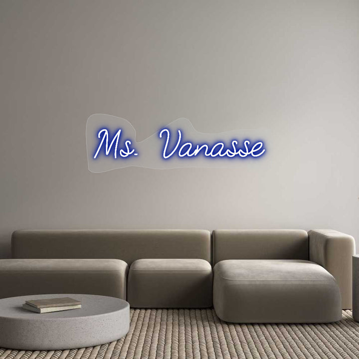 Customized Neon Sign: Ms. Vanasse