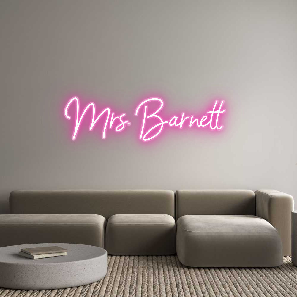 Customized Neon Sign: Mrs. Barnett