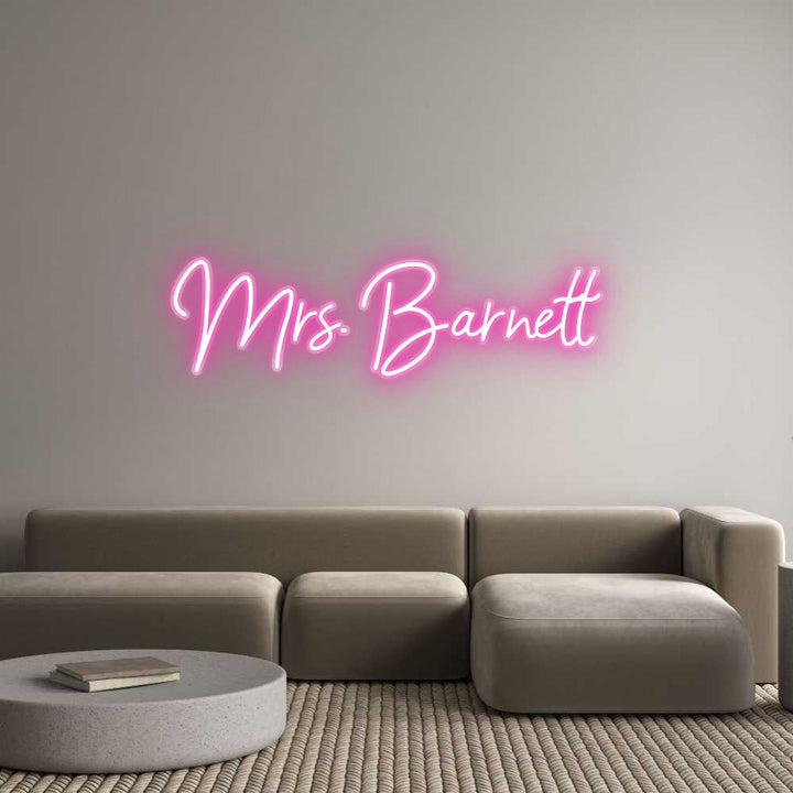 Customized Neon Sign: Mrs. Barnett