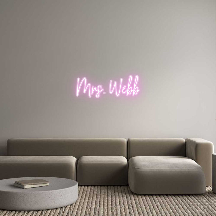 Customized Neon Sign: Mrs. Webb