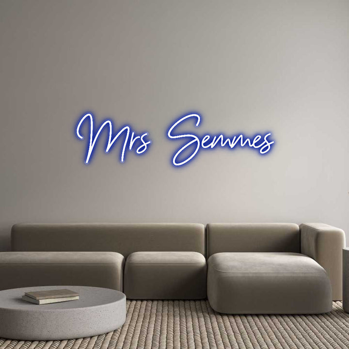 Customized Neon Sign: Mrs Semmes