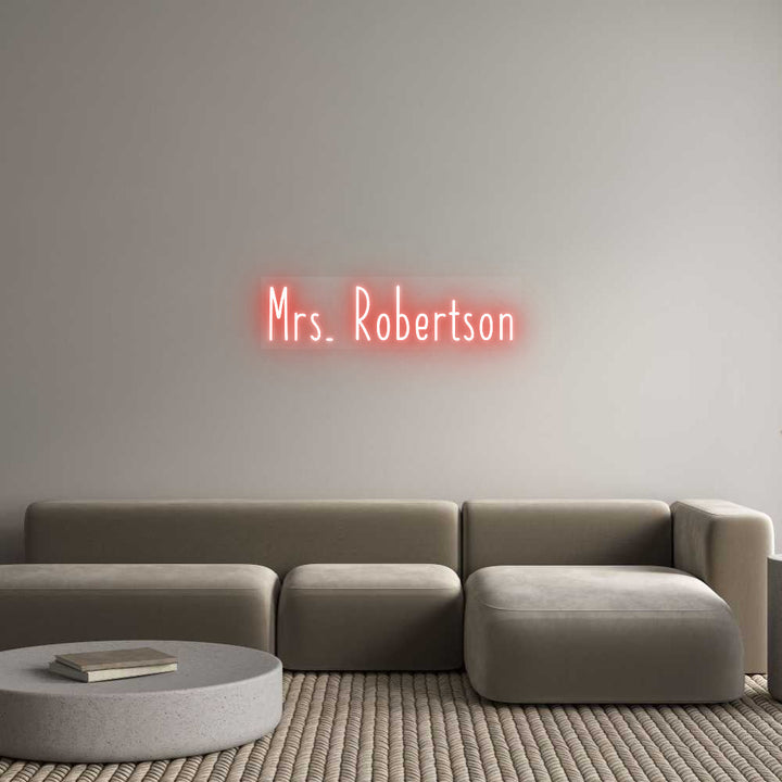 Customized Neon Sign: Mrs. Robertson