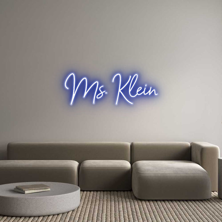 Customized Neon Sign: Ms. Klein
