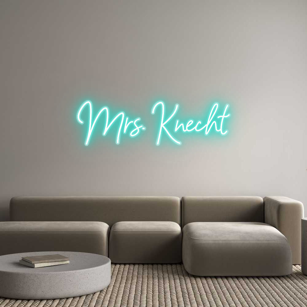 Customized Neon Sign: Mrs. Knecht
