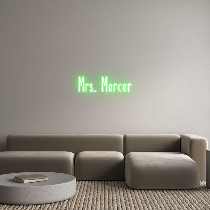Customized Neon Sign: Mrs. Mercer
