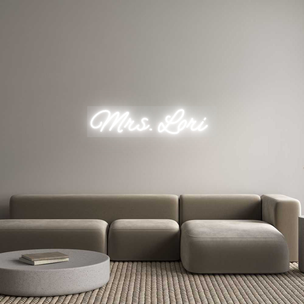 Customized Neon Sign: Mrs. Lori