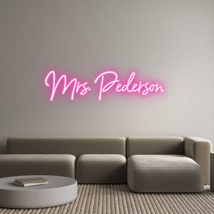Customized Neon Sign: Mrs. Pederson